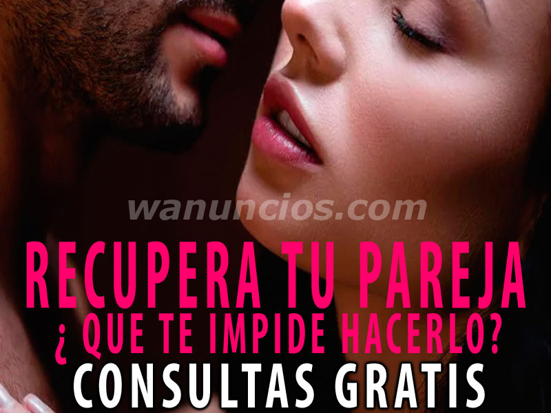 ESTO SI FUNCIONA!!-RECUPERA TU PAREJA - Consultare gratuitamente para ti-