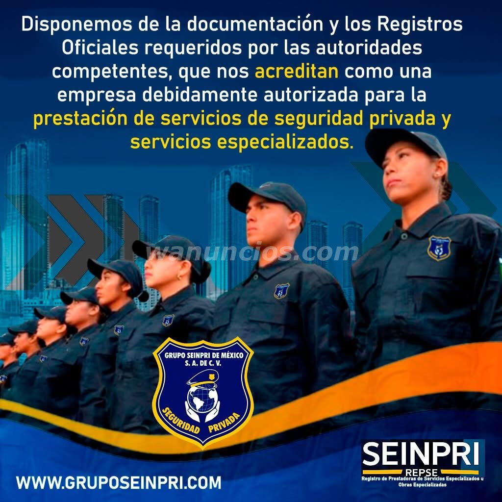 GRUPO SEINPRI DE MÉXICO S.A. DE C.V. "SEGURIDAD PRIVADA" (CDMX, EDO MÉXICO, INTERIOR REP)