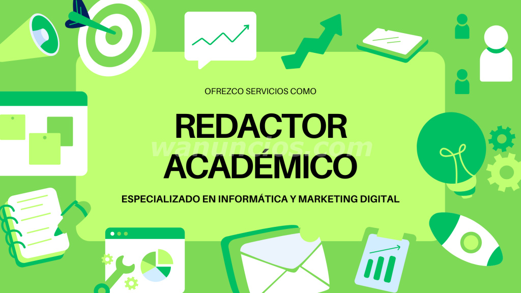 REDACTOR ACADÉMICO ESPECIALIZADO EN INFORMÁTICA